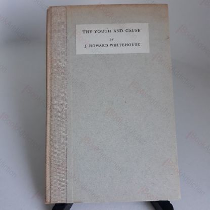 Picture of Thy Youth and Cause (Association copy)