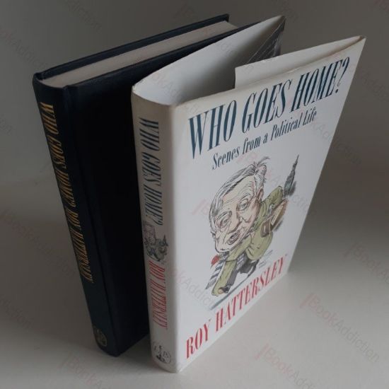 Picture of Who Goes Home? Scenes from a Political Life