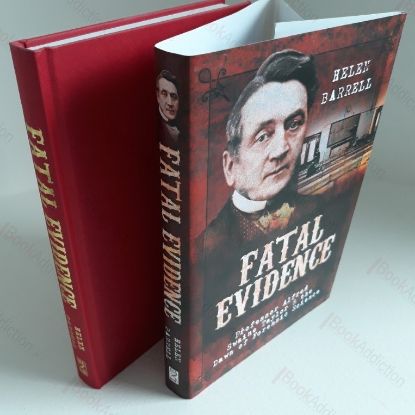 Picture of Fatal Evidence : Professor Alfred Swaine Taylor and the Dawn of Forensic Science