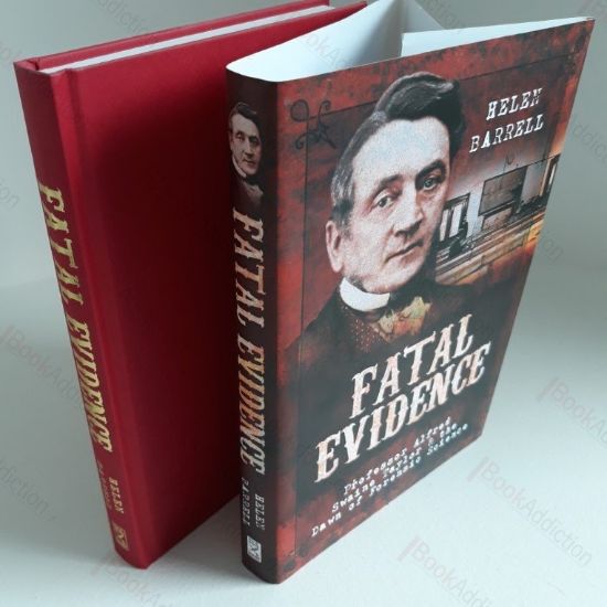 Picture of Fatal Evidence : Professor Alfred Swaine Taylor and the Dawn of Forensic Science