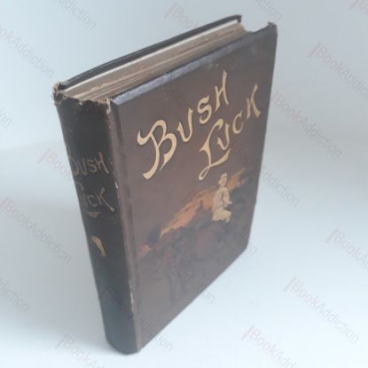 Picture of Bush Luck: An Australian Story