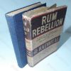 Picture of Rum Rebellion : A Study of the Overthrow of Governor Bligh by John Macarthur and the New South Wales Corps