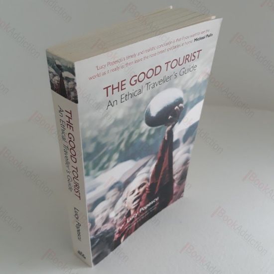 Picture of Good Tourist : An Ethical Traveller's Guide
