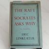 Picture of The Raft and Socrates Asks Why : Two Conversations