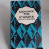 Picture of Consider the Evidence (Mystery Book Guild)