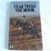 Picture of Fear Treks the Moor