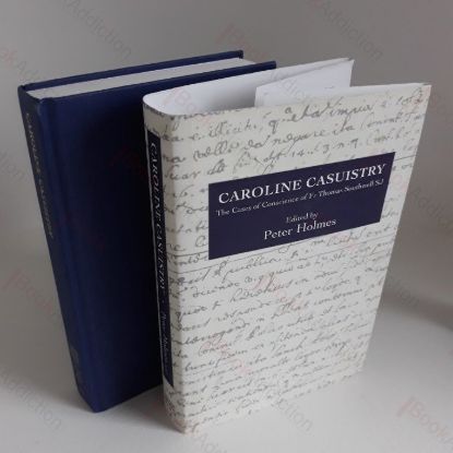 Picture of Caroline Casuistry: The Cases of Conscience of Fr Thomas Southwell SJ