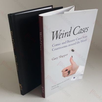 Picture of Weird Cases : Comic and Bizarre Cases from Courtrooms Around the World; and More Weird Cases - Comic and Bizarre Cases from Courtrooms Around the World (2 volumes)
