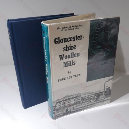 Picture of Gloucestershire Woollen Mills (Industrial Archaeology of the British Isles)