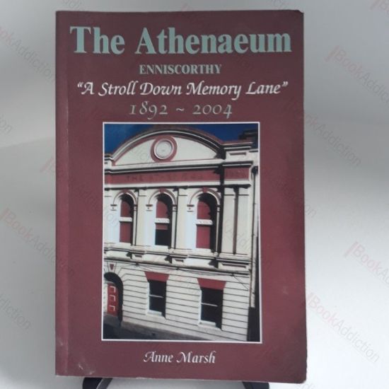 Picture of The Athenaeum, Enniscorthy :  A Stroll Down Memory Lane (Signed)