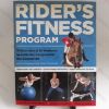 Picture of The Rider's Fitness Program : 74 Exercises and 18 Workouts Specifically Designed for the Equestrian