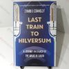 Picture of Last Train to Hilversum : A Journey in Search of the Magic of Radio