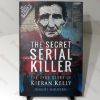Picture of The Secret Serial Killer : The True Story of Kieran Kelly