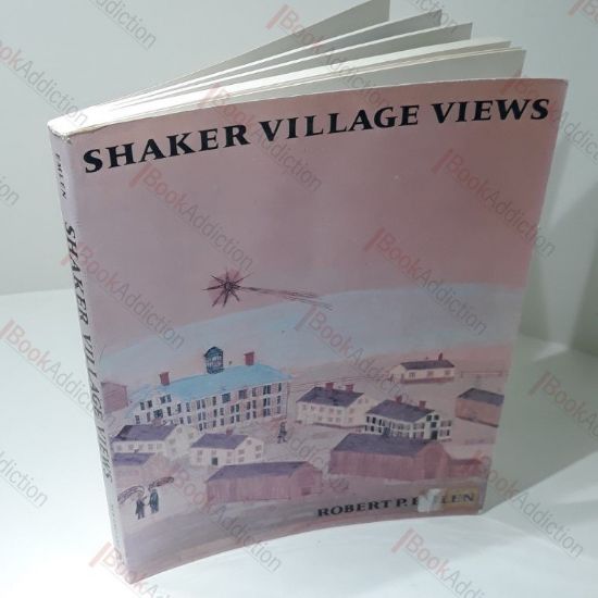 Picture of Shaker Village Views : Illustrated Maps and Landscape Drawings by Shaker Artists of the Nineteenth Century
