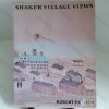 Picture of Shaker Village Views : Illustrated Maps and Landscape Drawings by Shaker Artists of the Nineteenth Century