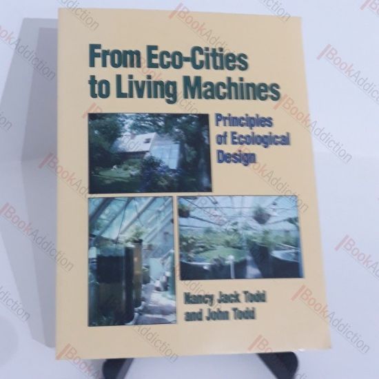 Picture of From Eco-Cities to Living Machines : Principles of Ecological Design