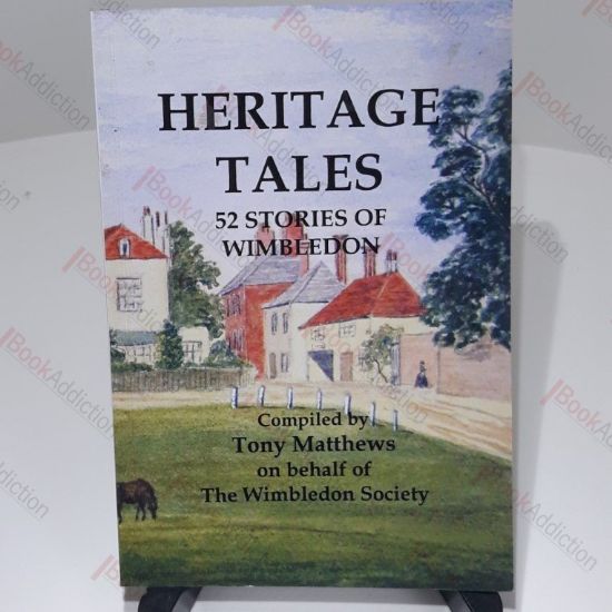 Picture of Heritage Tales: 52 Stories of Wimbledon