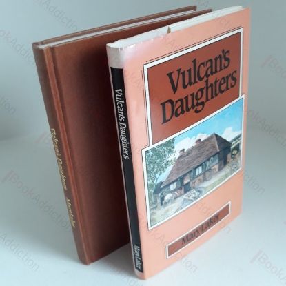 Picture of Vulcan's Daughters : Country Life in Kent