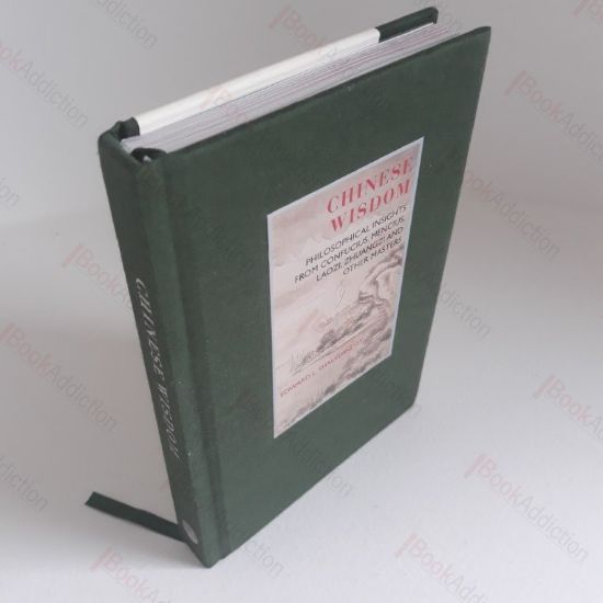 Picture of Chinese Wisdom : Philosophical Insights from Confucius, Mencius, Laozi, Zhuangzi and Other Masters