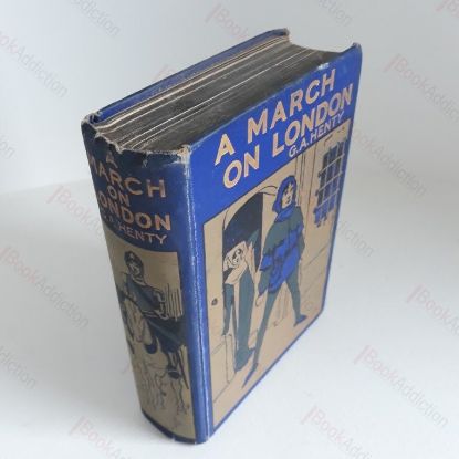 Picture of A March on London, Being a Story of Wat Tyler's Insurrection