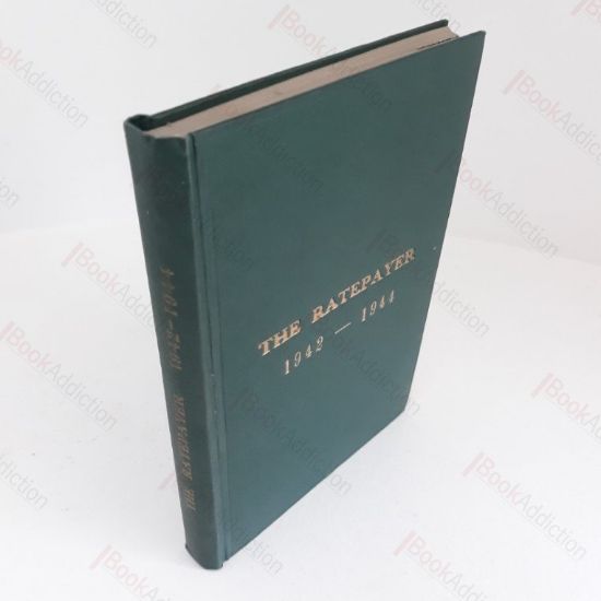 Picture of The Ratepayer and London Municipal Notes, 1942- 1944 : The Journal of the Ratepayer's Municipal and Kindred Assocations Whose Object is Economy in Local Government