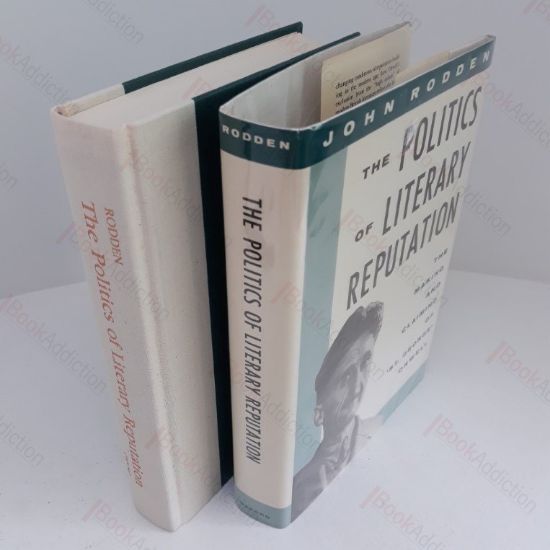 Picture of The Politics of Literary Reputation : Making and Claiming of "St.George" Orwell