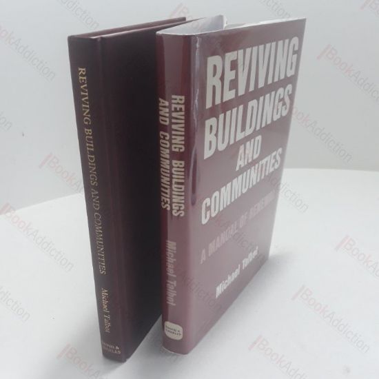 Picture of Reviving Buildings and Communities: A Manual of Renewal