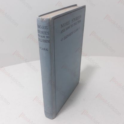 Picture of More Stories and How to Tell Them