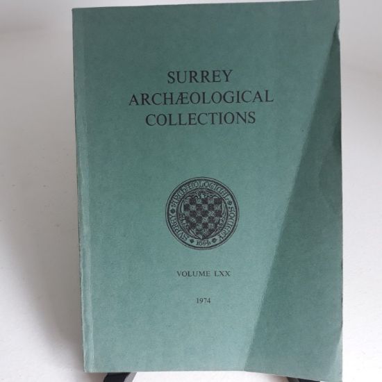 Picture of Surrey Archaeological Collections Relating to the History and Antiquities of the County, Vol 70