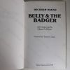 Picture of Bully and the Badger (Signed)