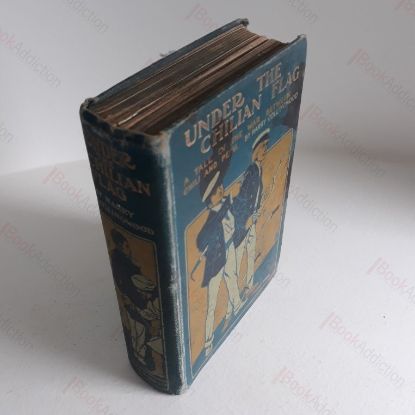 Picture of Under the Chilian Flag, A Tale of War Between Chili and Peru (1879-1881)