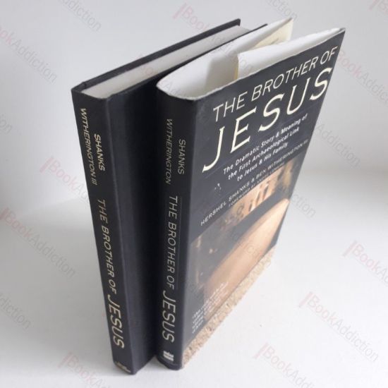 Picture of The Brother of Jesus: The Dramatic Story and Meaning of the First Archaeological Link to Jesus and His Family