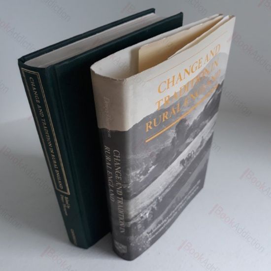 Picture of Change and Tradition in Rural England: An Anthology of Writings on Country Life