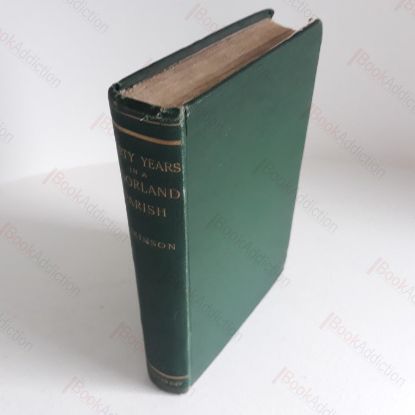 Picture of Forty Years in a Moorland Parish, Reminiscences and Researches on Danby in Cleveland