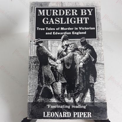 Picture of Murder by Gaslight (True Tales of Murder in Victorian England); The Lady Killers (Famous Women Murderers)