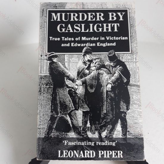 Picture of Murder by Gaslight (True Tales of Murder in Victorian England); The Lady Killers (Famous Women Murderers)