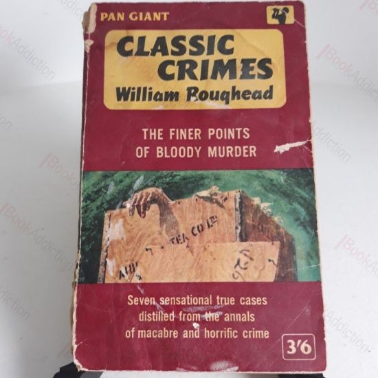 Picture of Classic Crimes : The Finer Points of Bloody Murder
