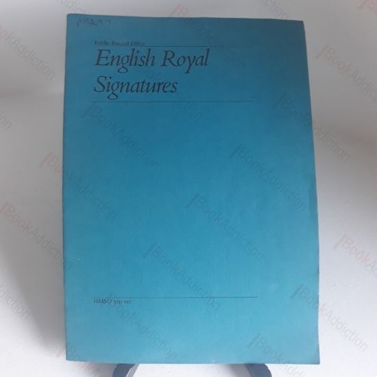 Picture of English Royal Signatures (Public Record Office Museum Pamphlets No.4)