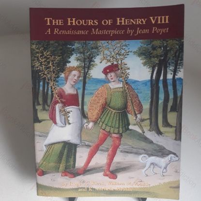 Picture of The Hours of Henry VIII : A Renaissance Masterpiece by Jean Poyet