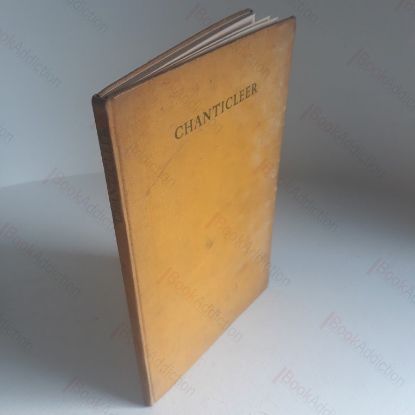 Picture of Chanticleer: A Bibliography of the Golden Cockerel Press, April 1921-1936