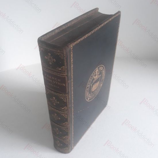 Picture of The French Revolution : A History (Three Volumes Bound in One)