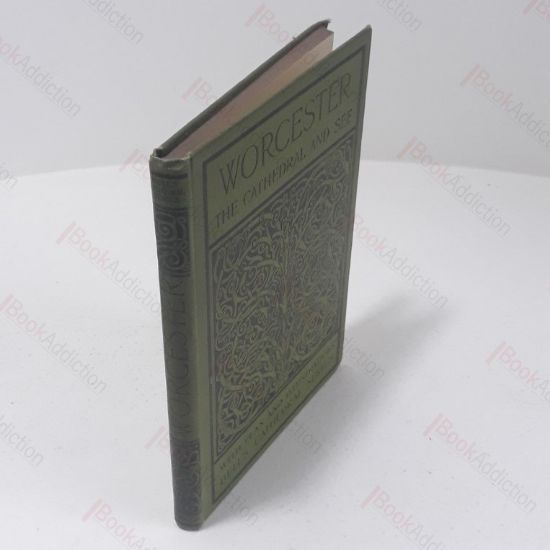 Picture of The Cathedral Church of Worcester : A Description of the Fabric and a Brief History of the Episcopal See