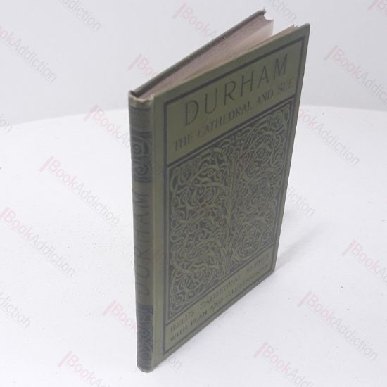 Picture of The Cathedral Church of Durham: A Description of the Fabric and a Brief History of the Episcopal See (Bell's Cathedral series)