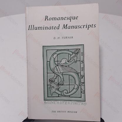 Picture of Romanesque Illuminated Manuscripts in the British Museum