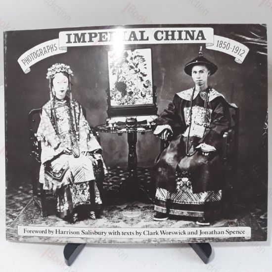 Picture of Imperial China : Photographs 1850-1912