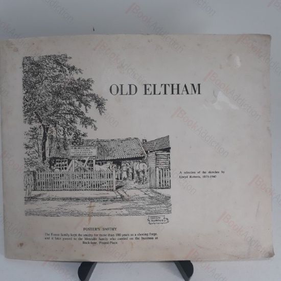Picture of Old Eltham - A Selection of Sketches by Llwyd Roberts, 1875-1940