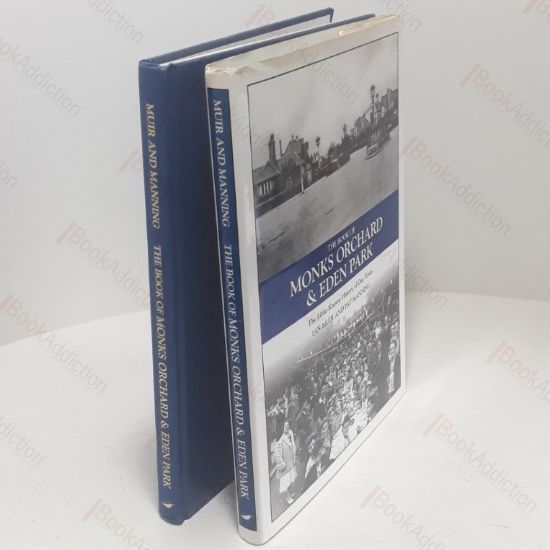 Picture of The Book of Monks Orchard and Eden Park : The Little-known History of Our Town (Halsgrove Parish History)