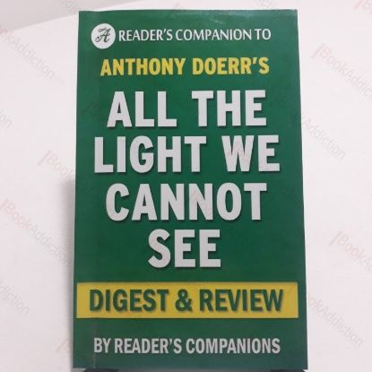 Picture of All the Light We Cannot See - Digest and companion