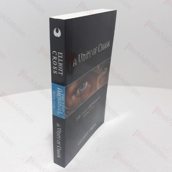 Picture of A Unity of Chaos: The Last Archangel (Book Two) (Signed)
