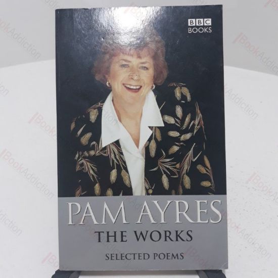 Picture of Pam Ayres : The Works -  Selected Poems (Signed and Inscribed)